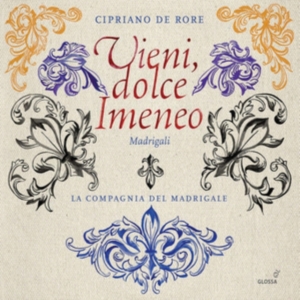 Cipriano De Rore - Vieni, Dolce Imeneo - Madrigals ryhmässä CD @ Bengans Skivbutik AB (5577940)