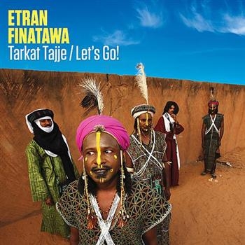 Etran Finatawa - Tarkat Tajje/Let's Go! ryhmässä CD / Myydyimmät @ Bengans Skivbutik AB (557796)