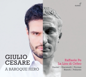 Raffaele Pé - Giulio Cesare - A Baroque Hero ryhmässä CD @ Bengans Skivbutik AB (5578049)