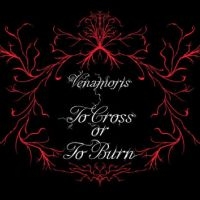 Venamoris - To Cross Or To Burn ryhmässä ME SUOSITTELEMME / Perjantain julkaisut / 2025-02-28 @ Bengans Skivbutik AB (5578099)