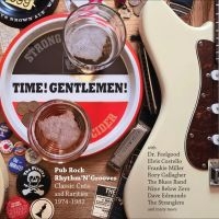 Various Artists - Time! Gentlemen! (Pub Rock Rhythm N ryhmässä ME SUOSITTELEMME / Perjantain julkaisut / 2025-03-28 @ Bengans Skivbutik AB (5578146)