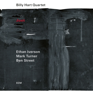 Billy Hart Quartet - Just ryhmässä ME SUOSITTELEMME / Perjantain julkaisut / 2025-02-28 @ Bengans Skivbutik AB (5578243)