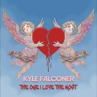 Falconer Kyle - The One I Love The Most ryhmässä ME SUOSITTELEMME / Perjantain julkaisut / 2025-02-21 @ Bengans Skivbutik AB (5578254)
