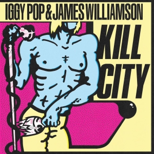 Pop Iggy & James Williamson - Kill City ryhmässä VINYYLI / Pop-Rock @ Bengans Skivbutik AB (5578276)
