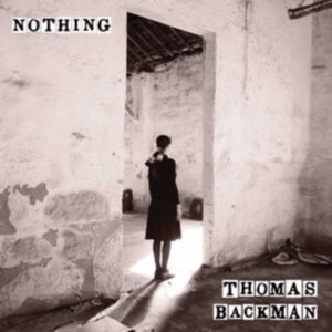 Backman Thomas - Nothing ryhmässä VINYYLI / Jazz,Svensk Musik @ Bengans Skivbutik AB (5578290)