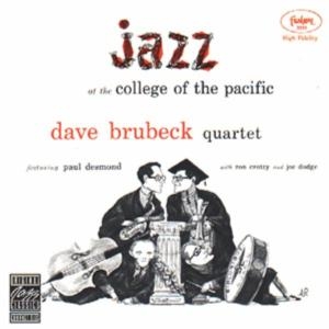 Dave Brubeck - Jazz At The College Of The Pacific ryhmässä CD @ Bengans Skivbutik AB (5578337)