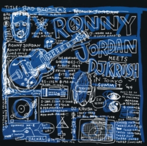 Ronny Jordan Meets Dj Krush - Bad Brothers (Black History Month 2023) ryhmässä Labels /  @ Bengans Skivbutik AB (5578346)
