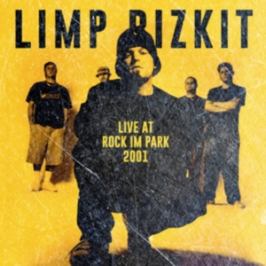 Limp Bizkit - Live At Rock Im Park 2001 ryhmässä Minishops / Limp Bizkit @ Bengans Skivbutik AB (5578489)