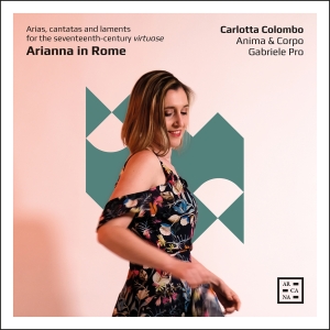 Carlotta Colombo Anima & Corpo Ga - Arianna In Rome - Arias, Cantatas & ryhmässä CD @ Bengans Skivbutik AB (5578496)