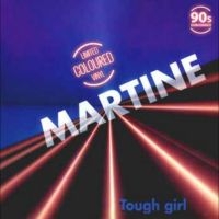 Martine - Tough Girl ryhmässä VINYYLI @ Bengans Skivbutik AB (5578568)