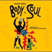 Andre Heller - Body And Soul ryhmässä CD @ Bengans Skivbutik AB (5578585)