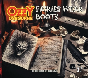 Ozzy Osbourne - Fairies Wear Boots (3 Cd) ryhmässä CD @ Bengans Skivbutik AB (5578611)