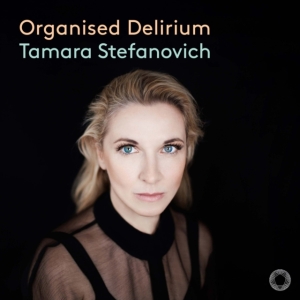 Tamara Stefanovich - Organised Delirium ryhmässä CD @ Bengans Skivbutik AB (5578669)