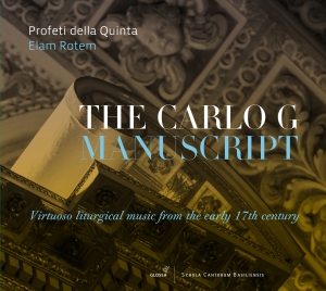 Elam Rotem/Profeti Della Quinta - The Carlo G Manuscript ryhmässä CD / Klassiskt @ Bengans Skivbutik AB (5578719)