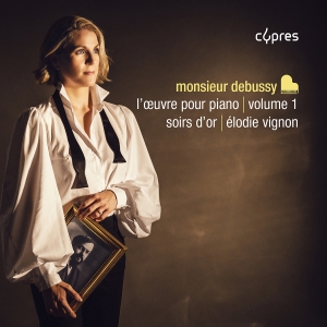Élodie Vignon - Monsieur Debussy, L'oeuvre Pour Pia ryhmässä ME SUOSITTELEMME / Perjantain julkaisut / 2025-03-14 @ Bengans Skivbutik AB (5578729)