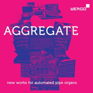 Various Artists - Aggregate - New Works For Automated ryhmässä ME SUOSITTELEMME / Perjantain julkaisut / 2025-03-07 @ Bengans Skivbutik AB (5578730)