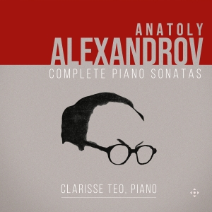 Anatoly Alexandrov - Complete Piano Sonatas ryhmässä ME SUOSITTELEMME / Perjantain julkaisut / 2025-03-07 @ Bengans Skivbutik AB (5578741)