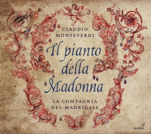 Claudio Monteverdi - Il Pianto Della Madonna ryhmässä CD / Klassiskt @ Bengans Skivbutik AB (5578859)
