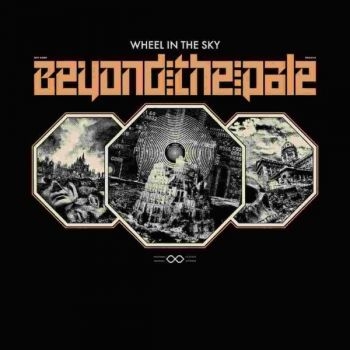 Wheel In The Sky - Beyond The Pale Lp - Colored Vinyl ryhmässä VINYYLI / Pop-Rock @ Bengans Skivbutik AB (5578902)