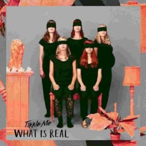 Tikkle Me - What Is Real Lp Clear ryhmässä VINYYLI / Pop-Rock @ Bengans Skivbutik AB (5578944)
