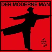Der Moderne Man - 80 Tage Auf See ryhmässä ME SUOSITTELEMME / Perjantain julkaisut / 2025-03-07 @ Bengans Skivbutik AB (5579003)