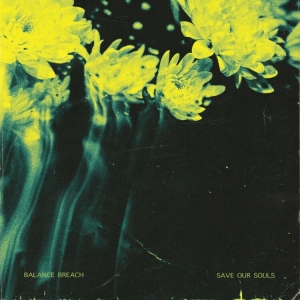 Balance Breach - Save Our Souls ryhmässä CD @ Bengans Skivbutik AB (5579012)