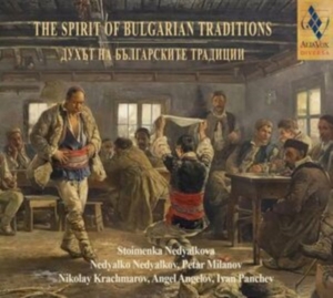Nedyalko Nedyalkov - The Spirit Of Bulgarian Traditions ryhmässä CD @ Bengans Skivbutik AB (5579221)