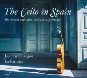 Josetxu Obregon La Ritirata - The Cello In Spain ryhmässä CD / Klassiskt @ Bengans Skivbutik AB (5579228)