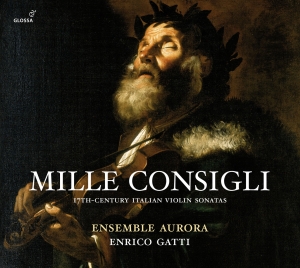 Ensemble Aurora - Mille Consigli - 17Th Century Itali ryhmässä CD / Klassiskt @ Bengans Skivbutik AB (5579248)