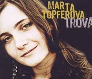 Topferova Marta - Trova ryhmässä CD @ Bengans Skivbutik AB (557925)