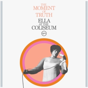 Ella Fitzgerald - The Moment Of Truth: Ella At The Co ryhmässä VINYYLI @ Bengans Skivbutik AB (5579371)
