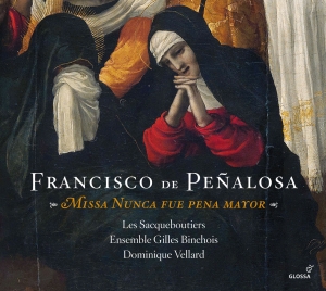 Penalosa Francisco De - Missa Nunca Fue Pena Mayor ryhmässä CD / Klassiskt @ Bengans Skivbutik AB (5579425)