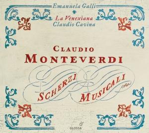 Monteverdi Claudio - Scherzi Musicali ryhmässä CD / Klassiskt @ Bengans Skivbutik AB (5579445)