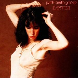 Patti Smith Group - Easter ryhmässä ME SUOSITTELEMME / Suosituimmat CD-klassikot @ Bengans Skivbutik AB (557954)