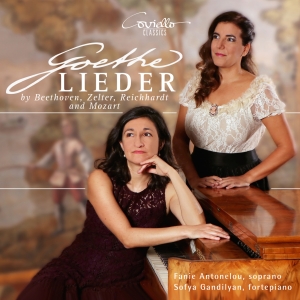 Fanie Antonelou Sofya Gandilyan - Goethe-Lieder ryhmässä CD / Klassiskt @ Bengans Skivbutik AB (5579582)