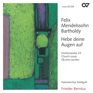 Mendelssohn - Hebe Deine Augen Auf - Sacred Chora ryhmässä CD @ Bengans Skivbutik AB (5579622)