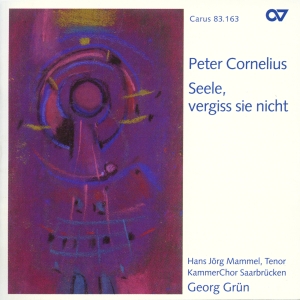 Cornelius - Seele, Vergiss Sie Nicht - Choral W ryhmässä CD / Klassiskt @ Bengans Skivbutik AB (5579645)