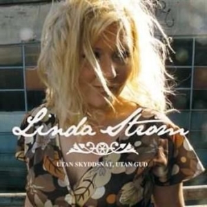 Linda Ström - Utan Skyddsnät, Utan Gud ryhmässä CD / Pop @ Bengans Skivbutik AB (557998)