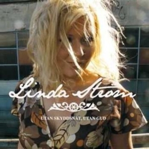 Linda Ström - Utan Skyddsnät, Utan Gud ryhmässä CD / Pop-Rock @ Bengans Skivbutik AB (557998)