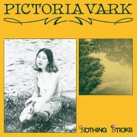 Pictoria Vark - Nothing Sticks ryhmässä ME SUOSITTELEMME / Perjantain julkaisut / 2025-03-21 @ Bengans Skivbutik AB (5579982)