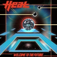 H.E.A.T - Welcome To The Future ryhmässä ME SUOSITTELEMME / Perjantain julkaisut / 2025-04-25 @ Bengans Skivbutik AB (5580017)