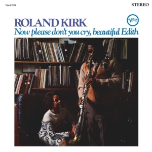 Roland Kirk - Now Please Don't You Cry, Beautiful ryhmässä VINYYLI @ Bengans Skivbutik AB (5580036)