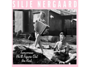 Nergaard Silje - Tomorrow We'll Figure Out The Rest ryhmässä ME SUOSITTELEMME / Perjantain julkaisut / 2025-04-04 @ Bengans Skivbutik AB (5580073)