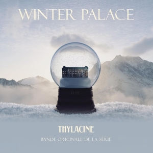 Thylacine - Winter Palace ryhmässä VINYYLI / Film-Musikal @ Bengans Skivbutik AB (5580096)