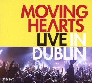 Moving Hearts - Live In Dublin ryhmässä Övrigt /  @ Bengans Skivbutik AB (5580109)