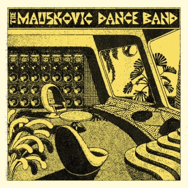 Mauskovic Dance Band The - The Mauskovic Dance Band ryhmässä Övrigt /  @ Bengans Skivbutik AB (5580137)