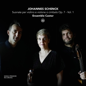 Ensemble Castor - Johannes Schenck: Suonate Per Violino E Violone O Cimbalo Op. 7 - Vol. 1 ryhmässä Övrigt /  @ Bengans Skivbutik AB (5580250)