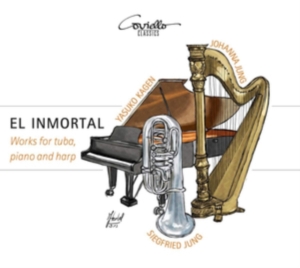 Siegfried Jung Johanna Jung Yasuk - El Inmortal - Works For Tuba, Harp ryhmässä CD @ Bengans Skivbutik AB (5580342)