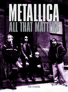 Metallica - All That Matters ryhmässä ME SUOSITTELEMME / Musiikkikirjat @ Bengans Skivbutik AB (5580401)