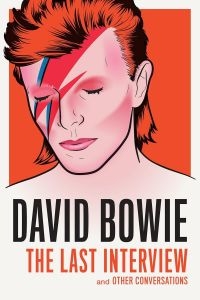 Bowie David: The Last Interview - Bowie David: The Last Interview ryhmässä ME SUOSITTELEMME / Perjantain julkaisut / 2025-02-21 @ Bengans Skivbutik AB (5580402)